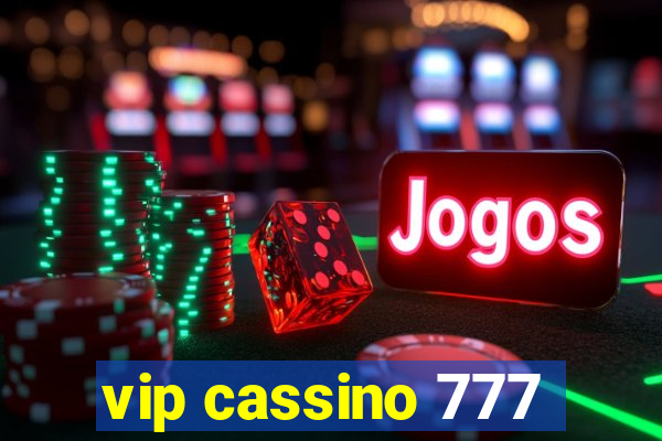 vip cassino 777